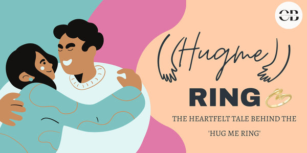 Hug Ring Meaning: The Story Behind the Hug Me Ring